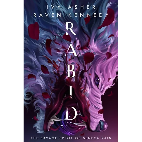 Rabid: The Savage Spirit of Seneca Rain