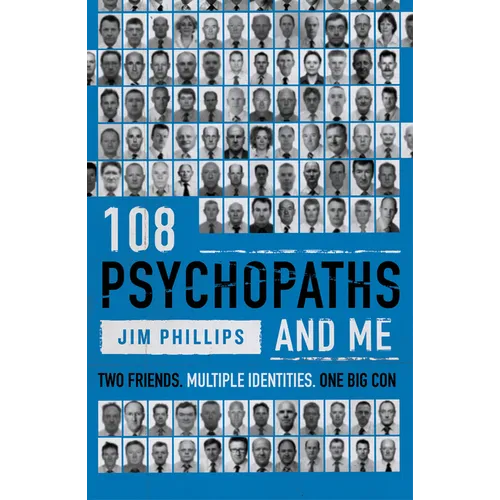 108 Psychopaths and Me