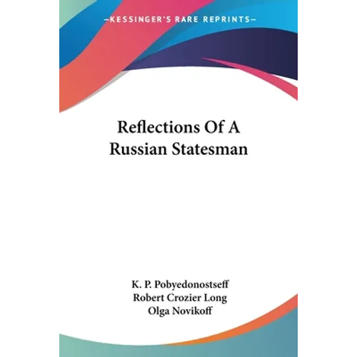 Reflections Of A Russian Statesman