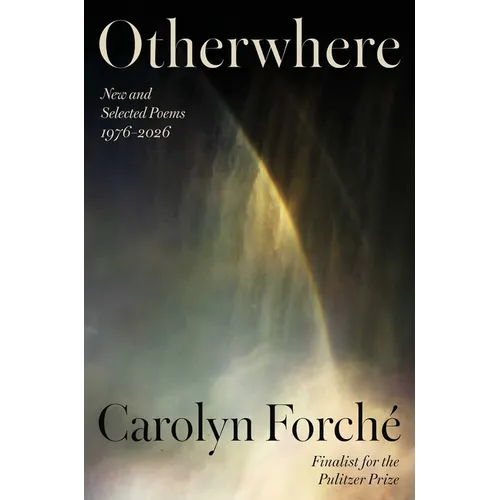 Otherwhere: New and Selected Poems, 1976-2026