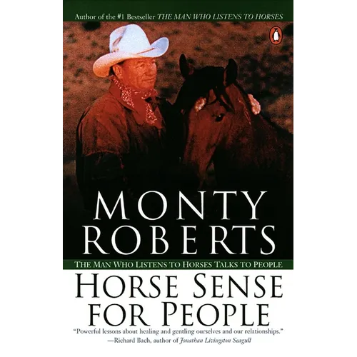 Horse Sense for People: The Man Who Listens to Horses Talks to People