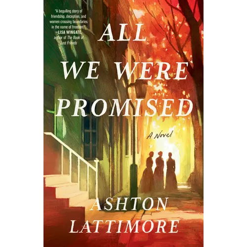 All We Were Promised