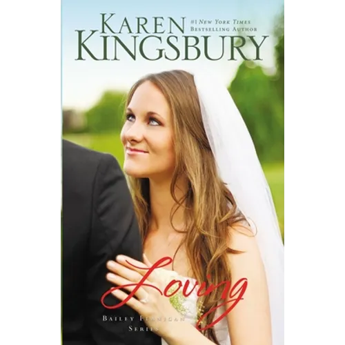 Loving: A Sweet, Contemporary Christian Romance