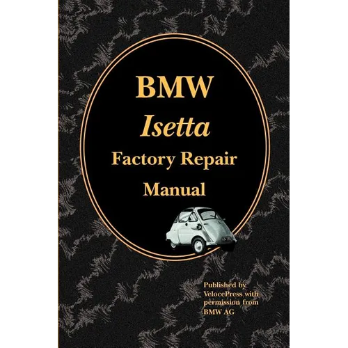 BMW Isetta Factory Repair Manual - Paperback