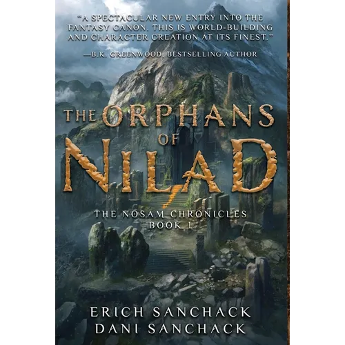 The Orphans of Nilad: Book 1 of The Nosam Chronicles