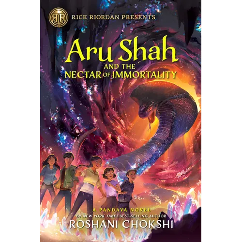 Rick Riordan Presents: Aru Shah and the Nectar of Immortality-A Pandava Novel Book 5: A Pandava Novel Book 5