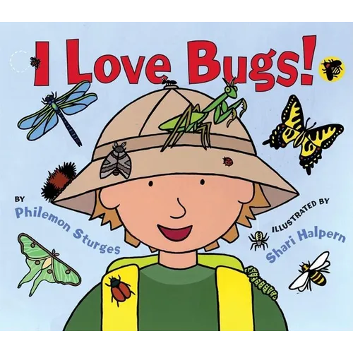 I Love Bugs!