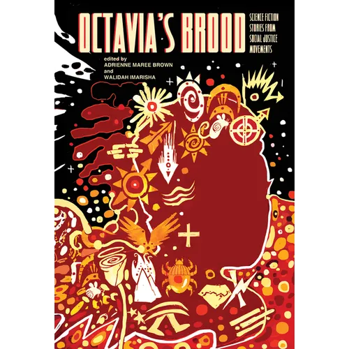Octavia's Brood: Science Fiction Stories from Social Justice Movements