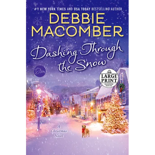 Dashing Through the Snow: A Christmas Novel