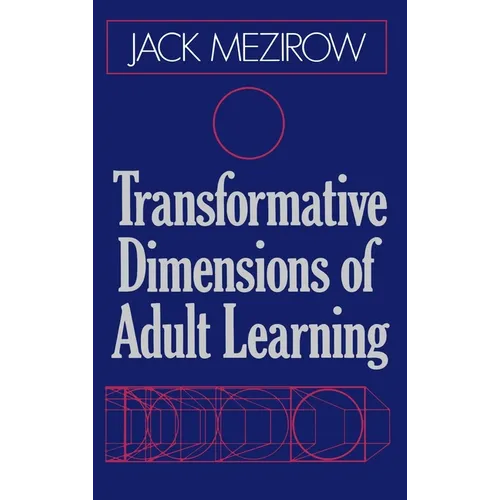Transformative Dimensions of Adult Learning