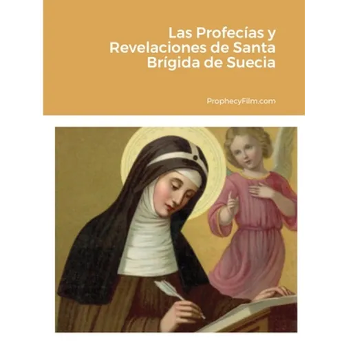 Las Profecías y Revelaciones de Santa Brígida de Suecia