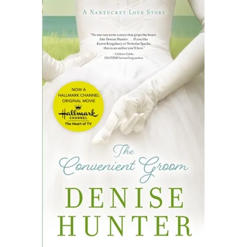 The Convenient Groom: A Nantucket Love Story