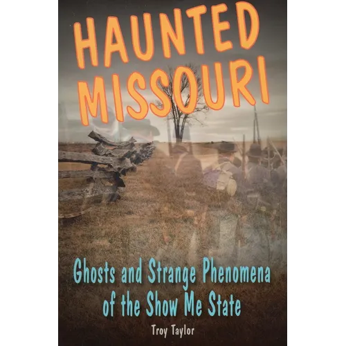 Haunted Missouri