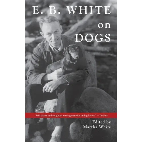 E.B. White on Dogs