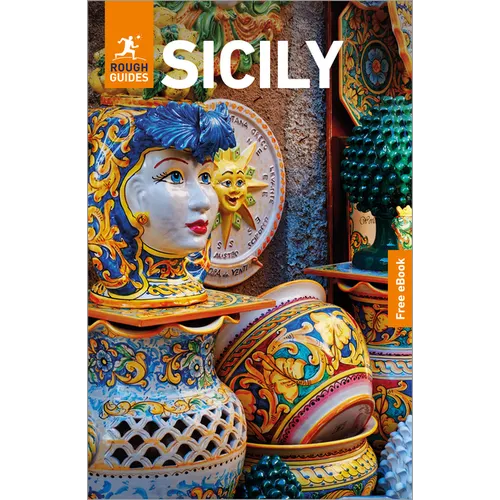 Rough Guides Sicily: Travel Guide with eBook: 2026-2027 Insider Tips Must-See Sights Maps & Itineraries Covers: Palermo, Catania, Mount Etna and More
