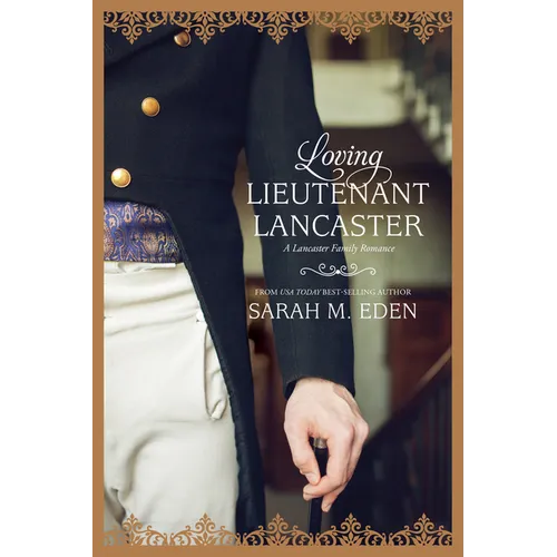 Loving Lieutenant Lancaster: Volume 4