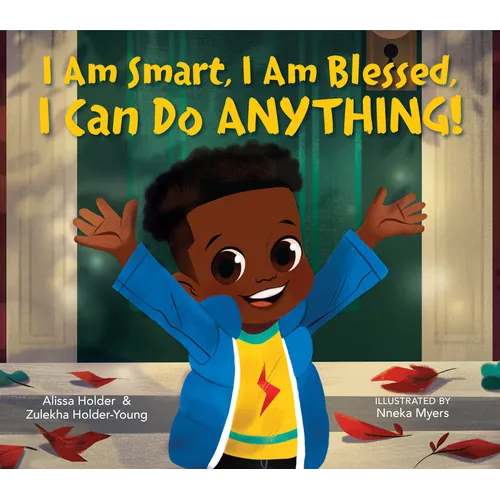 I Am Smart, I Am Blessed, I Can Do Anything!