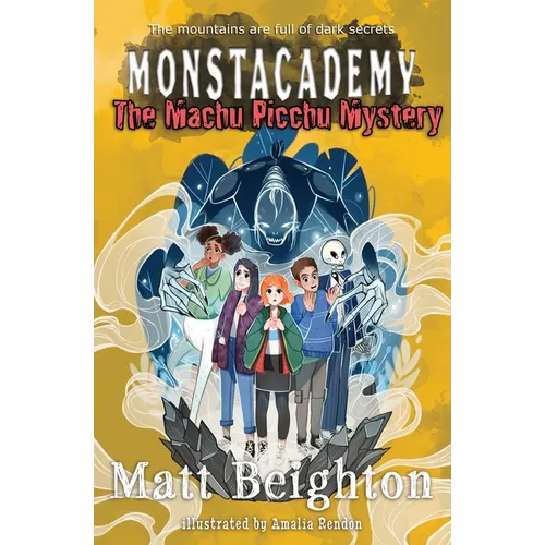 The Machu Picchu Mystery: A (Dyslexia Adapted) Monstacademy Mystery