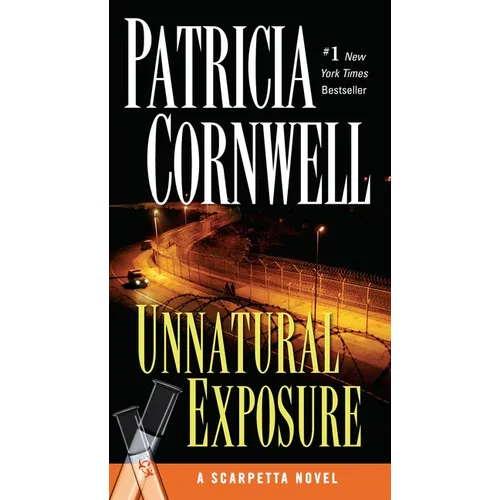 Unnatural Exposure: Scarpetta (Book 8)