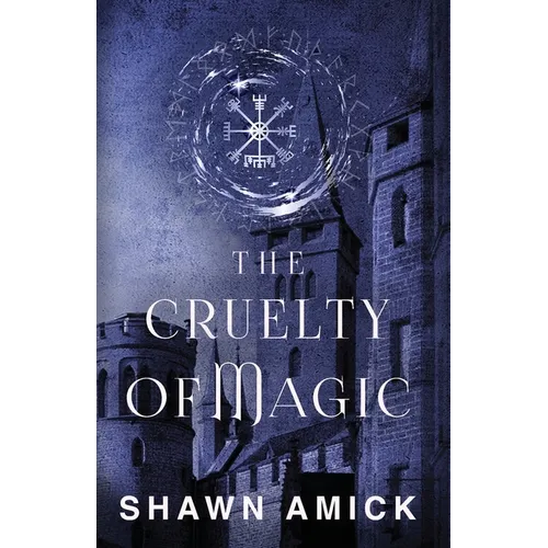 The Cruelty of Magic