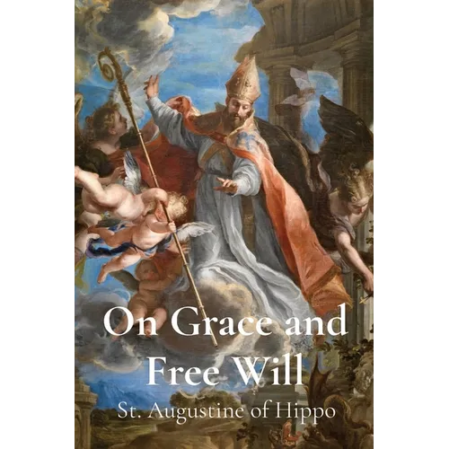 On Grace and Free Will