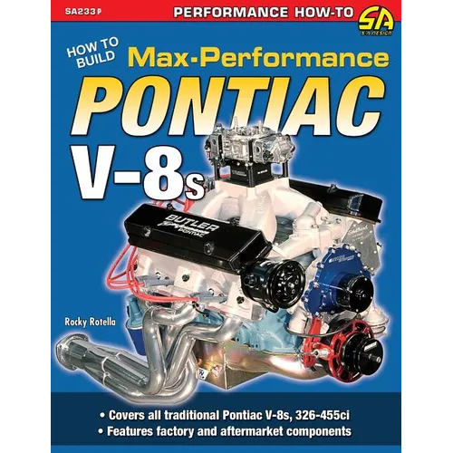 How to Build Max-Performance Pontiac V-8s