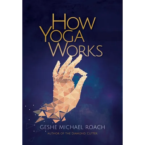 How Yoga Works