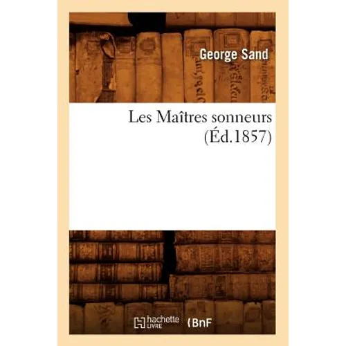 Les Maîtres Sonneurs (Éd.1857)