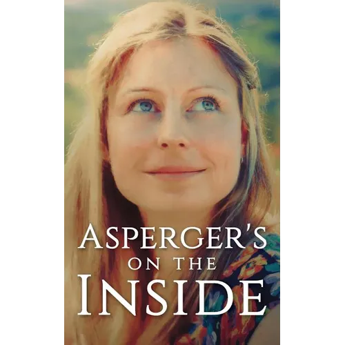Asperger's on the Inside