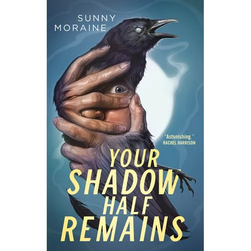 Your Shadow Half Remains