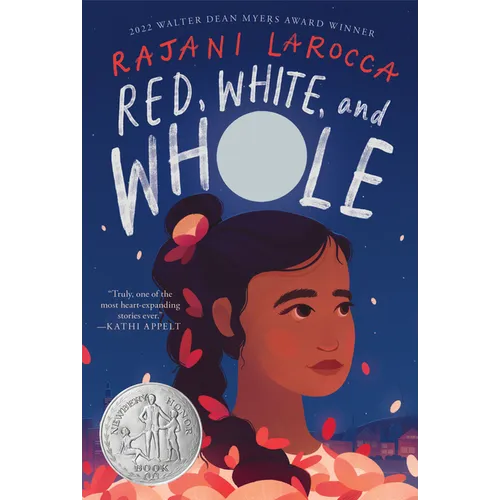 Red, White, and Whole: A Newbery Honor Award Winner