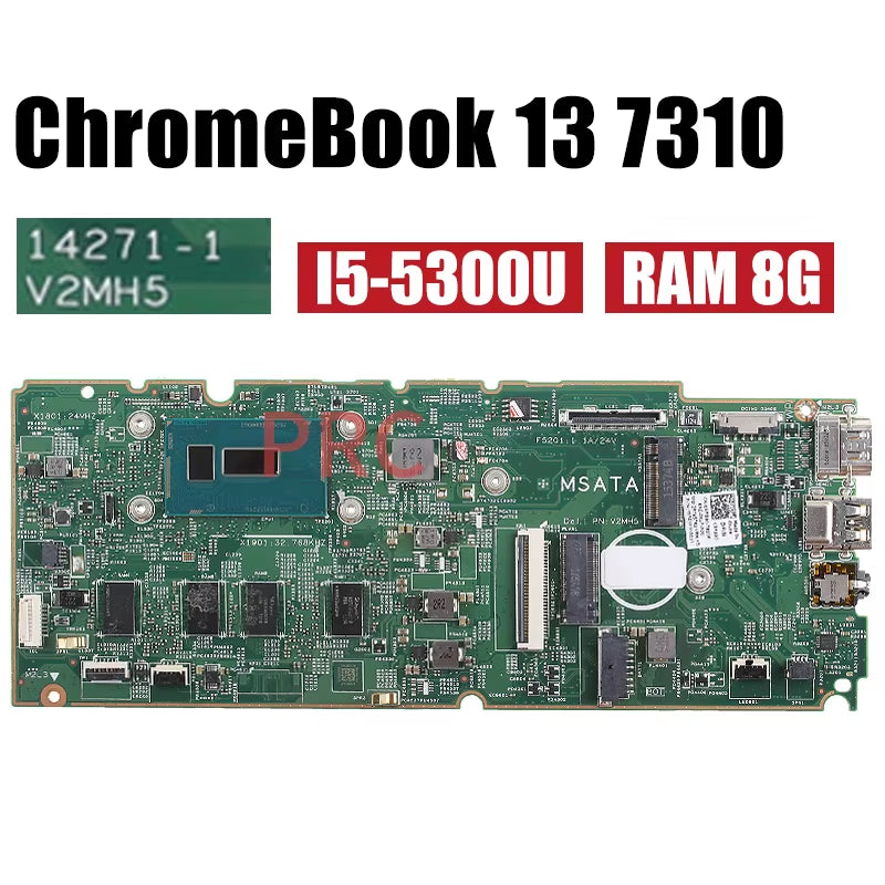 For  Chromebook 13 7310 Laptop Motherboard 14271-1 3205U I3-5005U I5-5300U RAM 4G 8G CN-0CP1FV 037T32 Notebook Mainboard