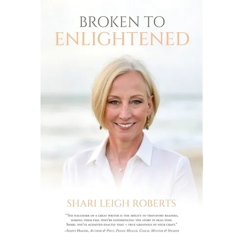 Broken to Enlightened