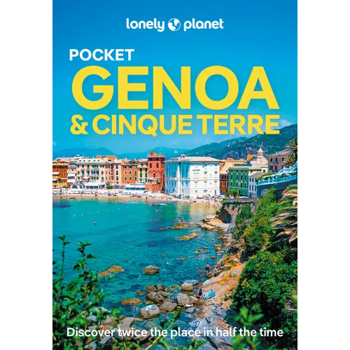 Lonely Planet Pocket Genoa & Cinque Terre: Discover Twice the Region in Half the Time Top Sights Maps & Walking Tours Covers Musei Di Strada Nuova, Pa