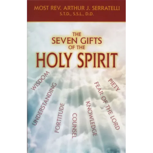 The Seven Gifts of the Holy Spirit