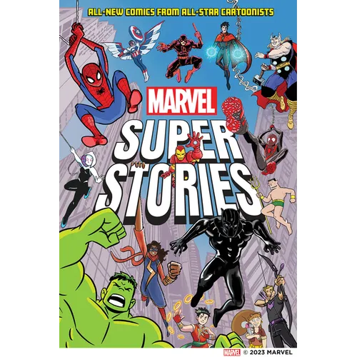 Marvel Super Stories (Book One): All-New Comics from All-Star Cartoonists