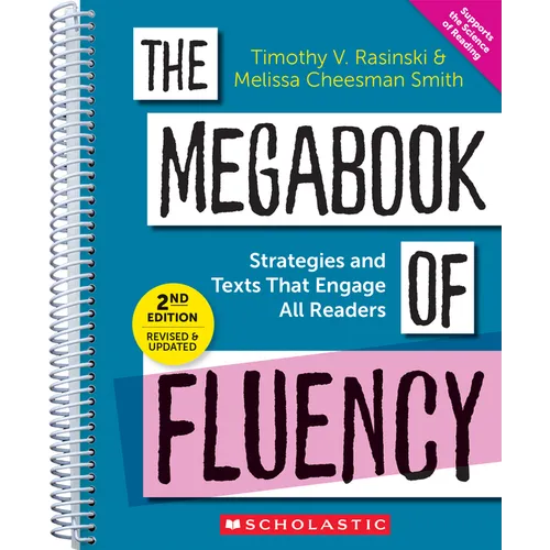 The Megabook of Fluency, 2nd Edition: Strategies and Texts to Engage All Readers