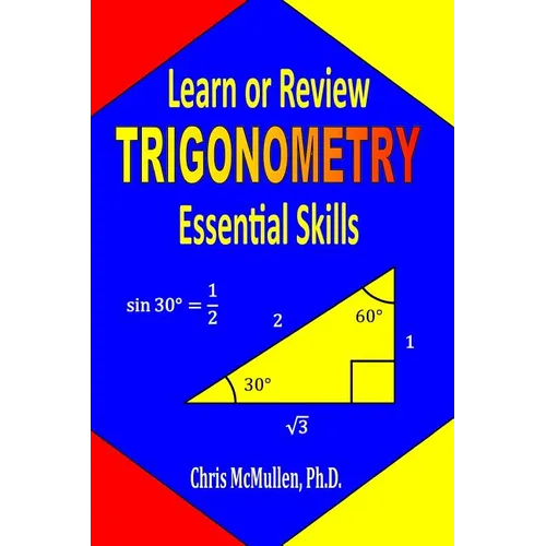 Learn or Review Trigonometry Essential Skills