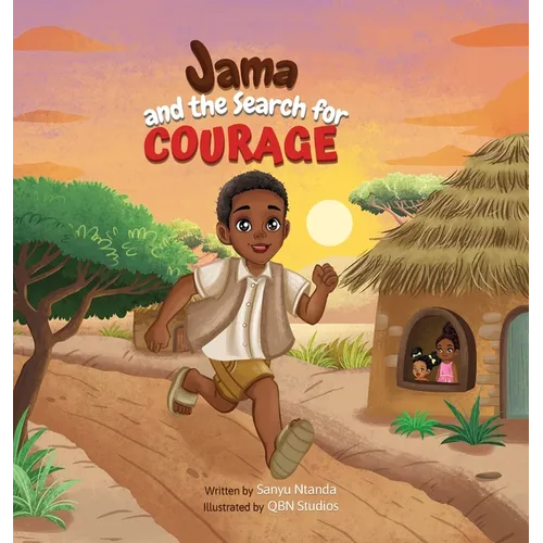 Jama and the Search for Courage