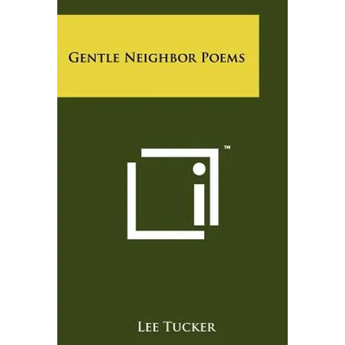 Gentle Neighbor Poems