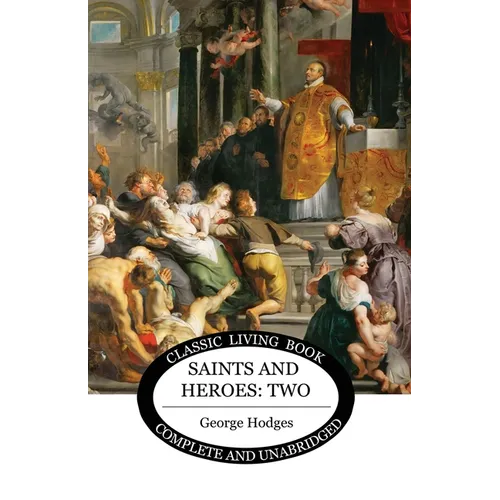 Saints and Heroes Vol 2