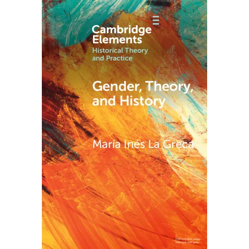 Gender, Theory, and History