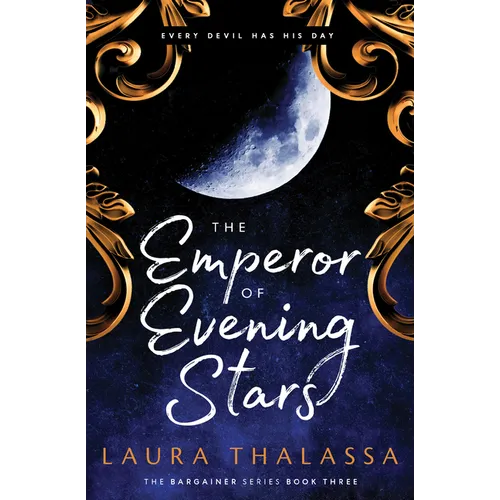 The Emperor of Evening Stars