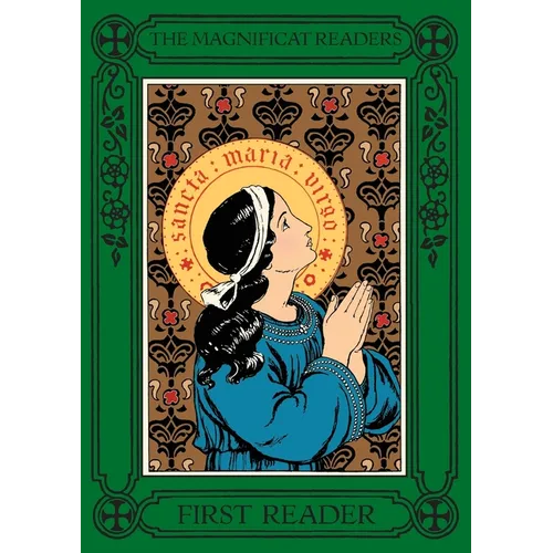 The Magnificat Readers: First Reader