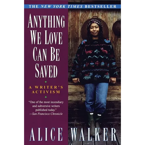 Anything We Love Can Be Saved: A Writer's Activism