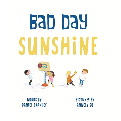 Bad Day Sunshine