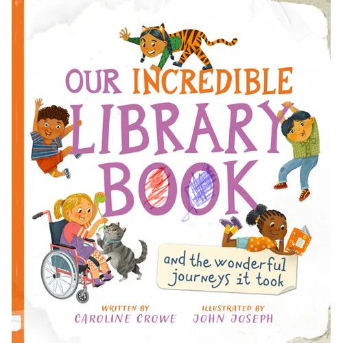 Our Incredible Library Book (and the Wonderful Journeys It Took)