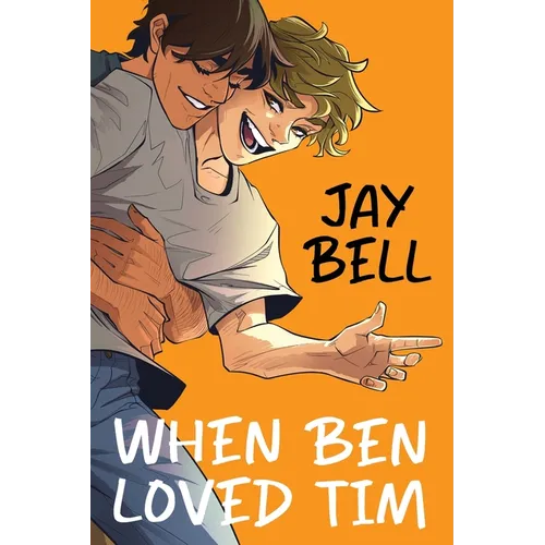 When Ben Loved Tim