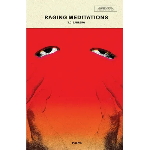 Raging Meditations