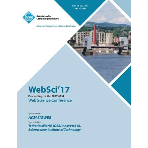 WebSci '17: ACM Web Science Conference